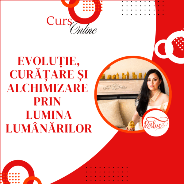 Curs Evolutie, curatare si alchimizare prin lumina lumanarilor