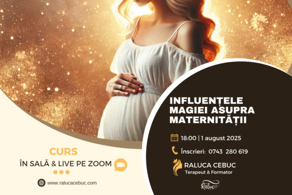 Curs Influentele Magiei asupra Maternitatii (1200 x 800 px)