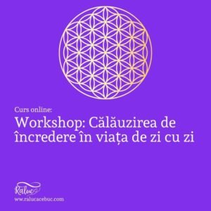 Workshop_ Călăuzirea de încredere în viața de zi cu zi