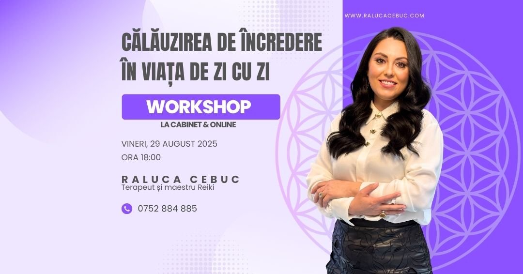 WORKSHOP Călăuzirea de încredere în viața de zi cu zi