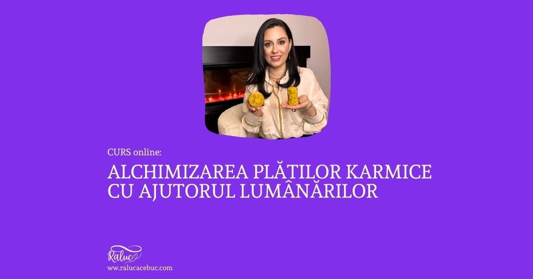 Curs Alchimizarea platilor karmice cu ajutorul lumanarilor